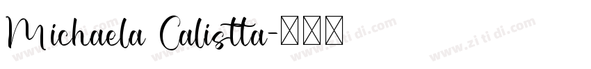 Michaela Calistta字体转换